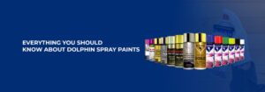 Everything you should know about Dolphins Spray Paints